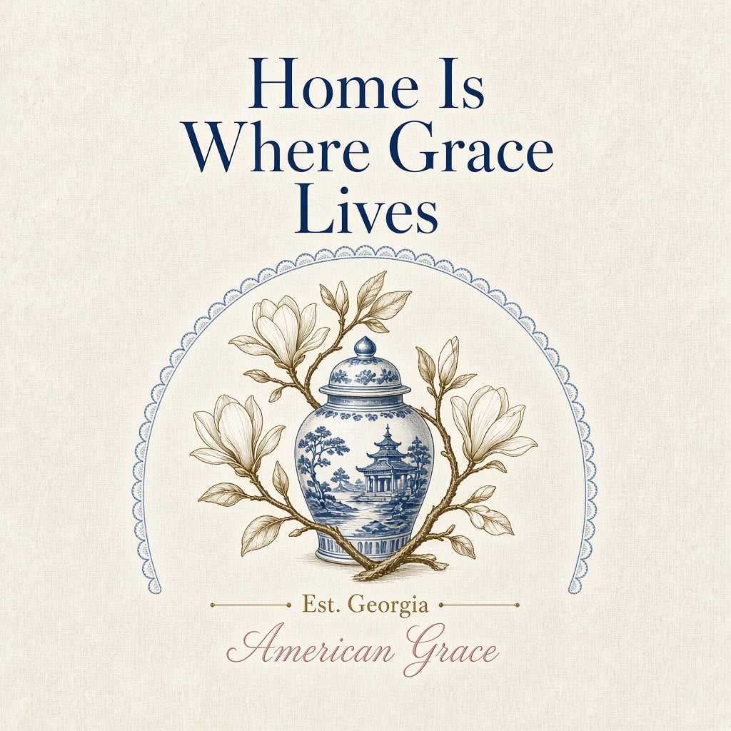Home Is Where Grace Lives blue and white ginger jar magnolia design