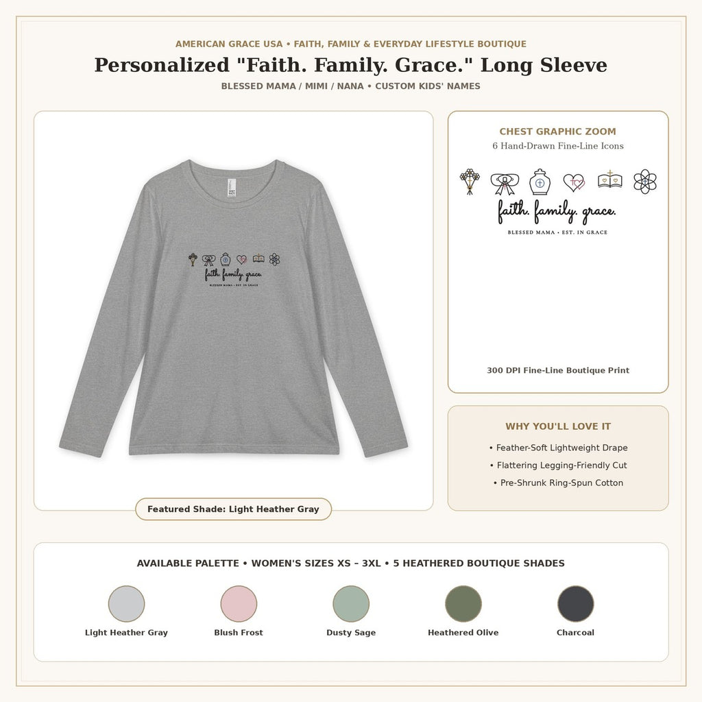 Personalized Faith Family Grace Women's Long Sleeve Boutique Showcase & Chest Graphic Zoom | American Grace USA