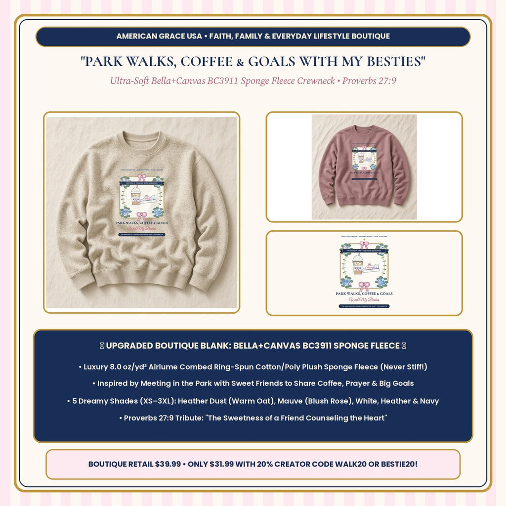 Park Walks Coffee & Goals With My Besties Ultra-Soft Bella+Canvas BC3911 Sponge Fleece Sweatshirt Boutique Hero Card | American Grace USA