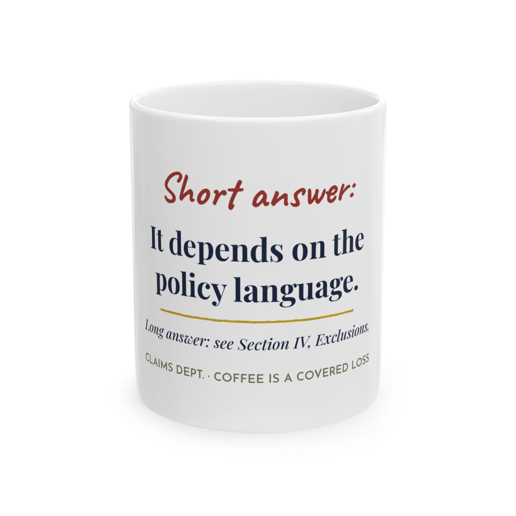Funny Claims Adjuster Mug, It Depends on the Policy Language, Insurance Adjuster Gift, Claims Adjuster Coworker Christmas Gift
