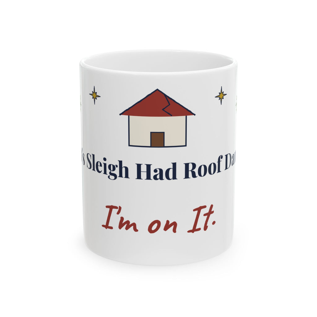 Funny Claims Adjuster Christmas Mug, Santa's Sleigh Had Roof Damage, Insurance Adjuster Secret Santa Gift