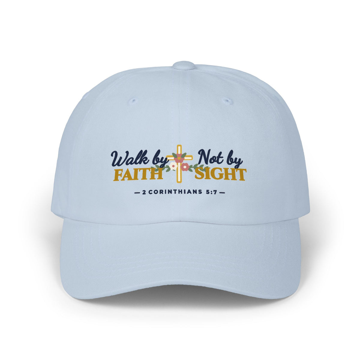 Walk By Faith Floral Cross Classic Dad Cap | 2 Corinthians 5:7 Printed Women's Baseball Hat