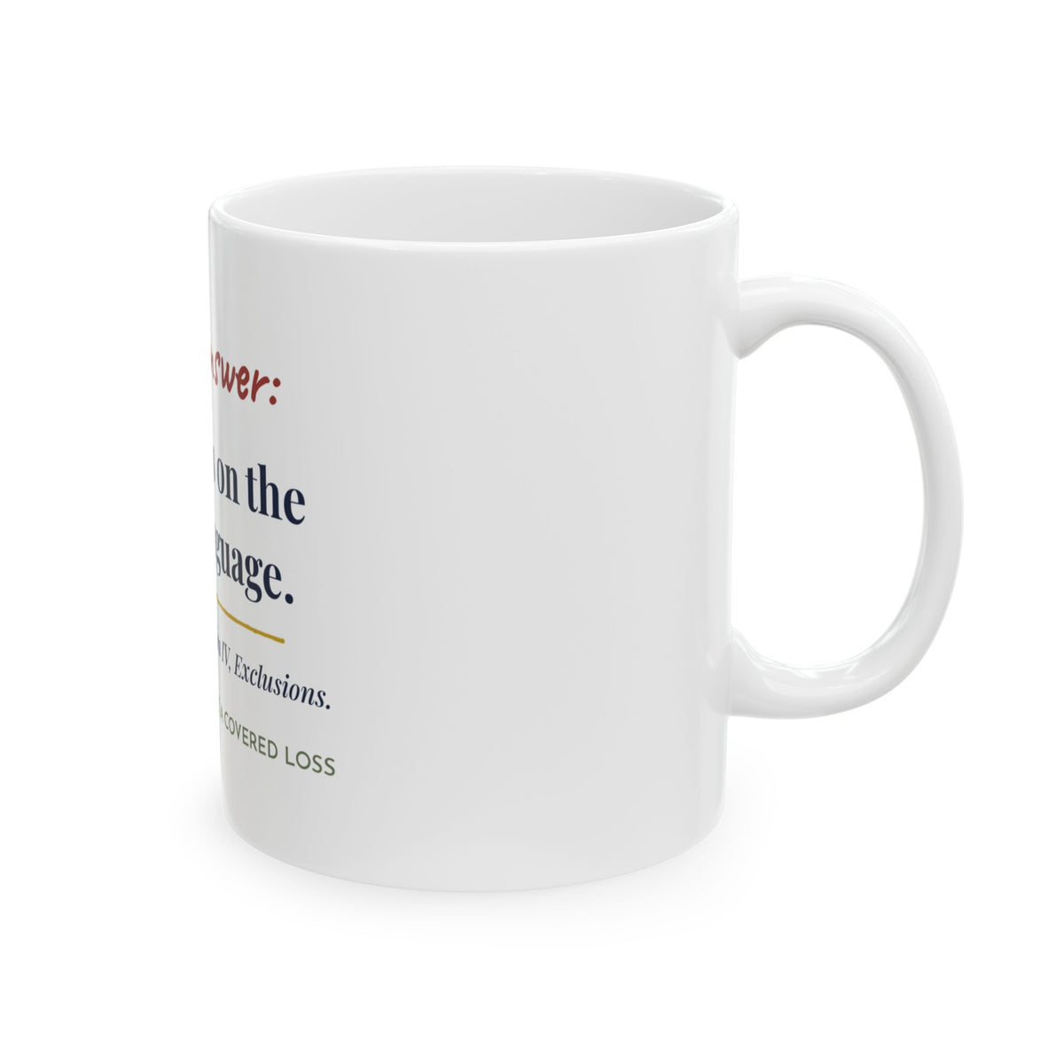 Funny Claims Adjuster Mug, It Depends on the Policy Language, Insurance Adjuster Gift, Claims Adjuster Coworker Christmas Gift