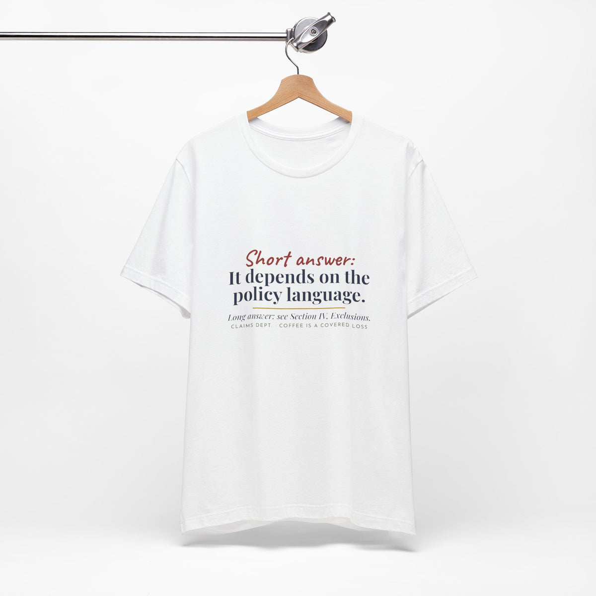 It Depends on the Policy Language T-Shirt, Insurance Adjuster Gift, Funny Claims Adjuster Tee, Insurance Agent Coworker Gift