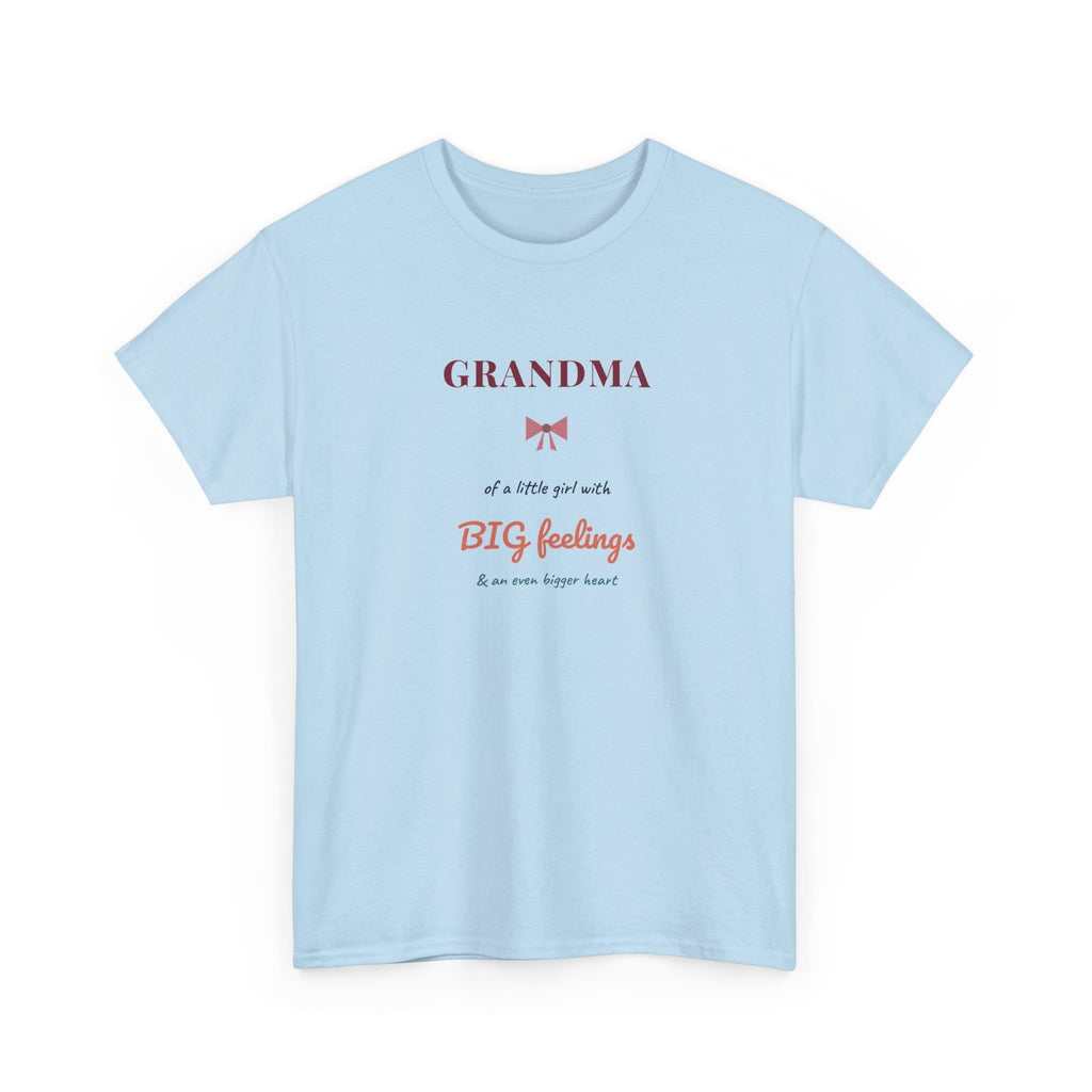 Grandma of a Little Girl with BIG Feelings Shirt, Funny Grandma Tee, Granddaughter Gift for Grandma, Christmas Gift for Grandma