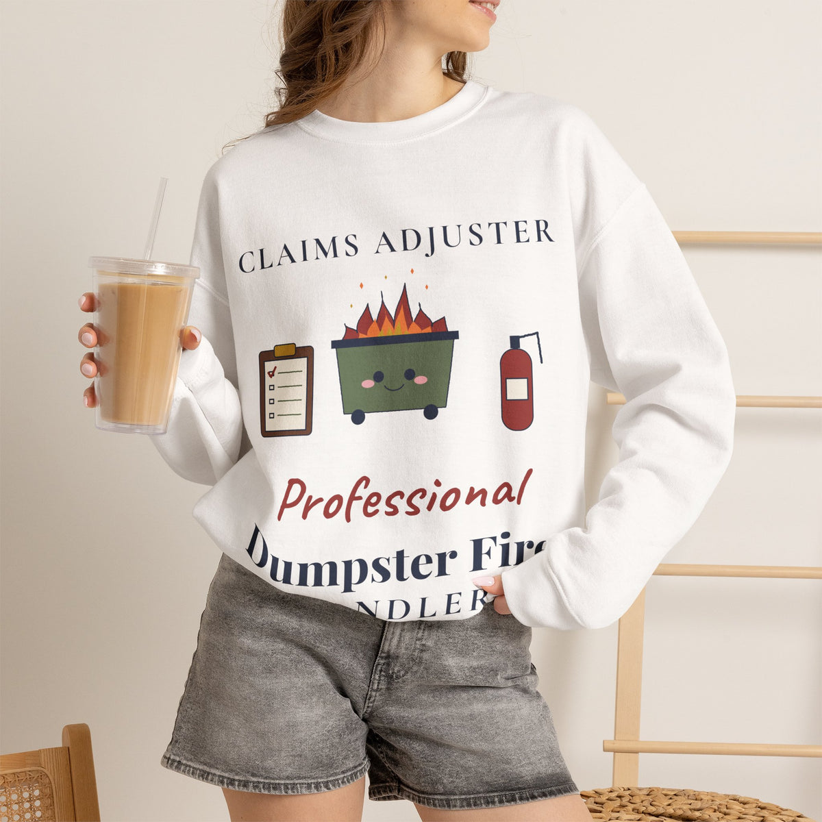 Funny Claims Adjuster Sweatshirt, Professional Dumpster Fire Handler, Insurance Adjuster Gift Crewneck