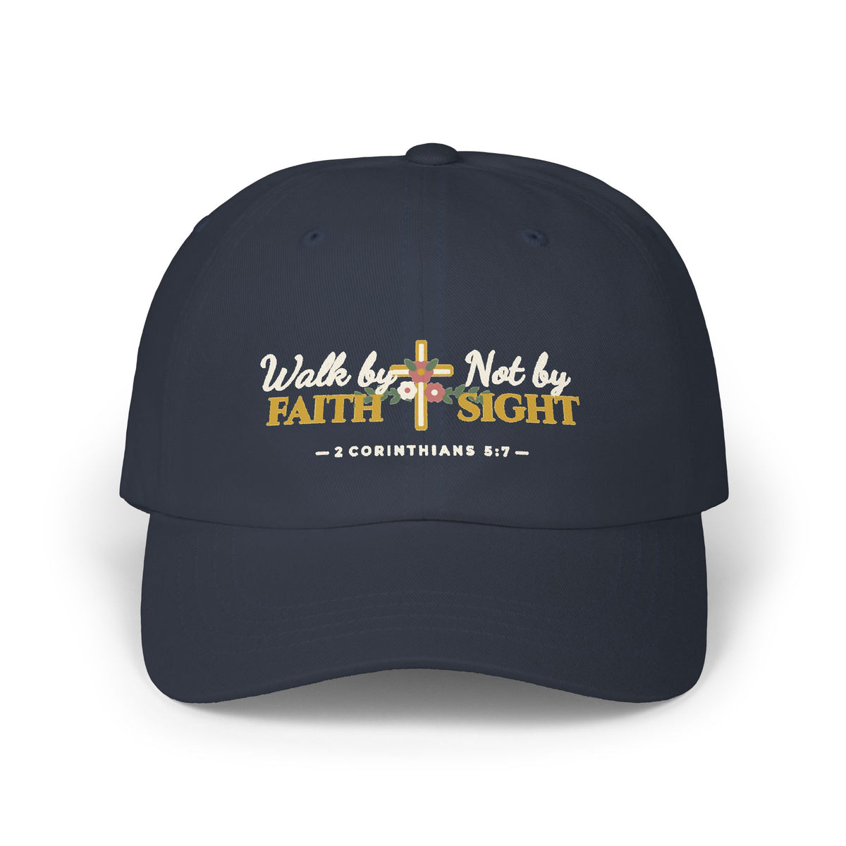 Walk By Faith Floral Cross Classic Dad Cap | 2 Corinthians 5:7 Printed Women's Baseball Hat