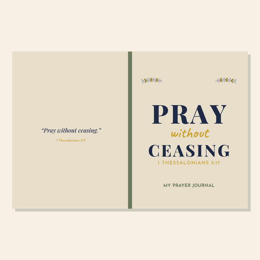 Pray Without Ceasing Prayer Journal | Hardcover Christian Journal | 1 Thessalonians 5:17 Gift