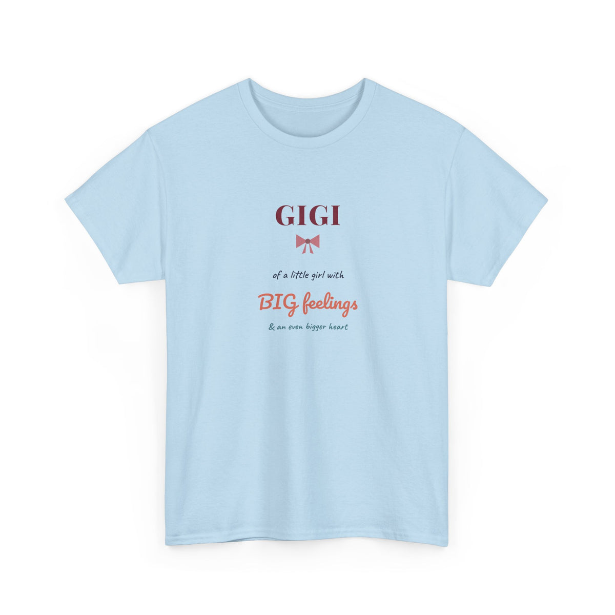Gigi of a Little Girl with BIG Feelings Shirt, Funny Gigi Tee, Granddaughter Gift for Gigi, Christmas Gift for Grandma