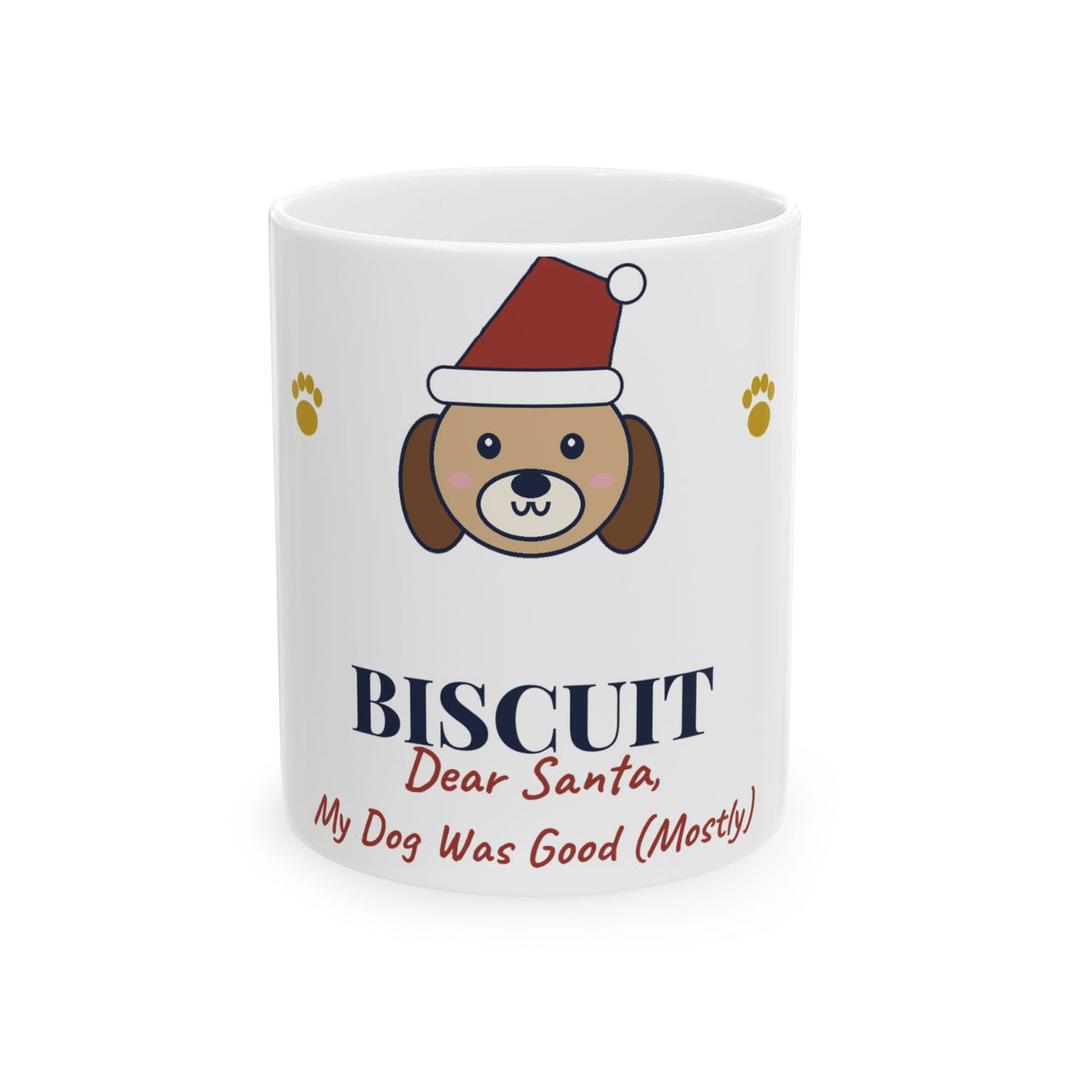Funny Dog Christmas Mug Personalized, Dear Santa My Dog Was Good Mostly, Custom Dog Name Mug, Dog Mom Stocking Stuffer