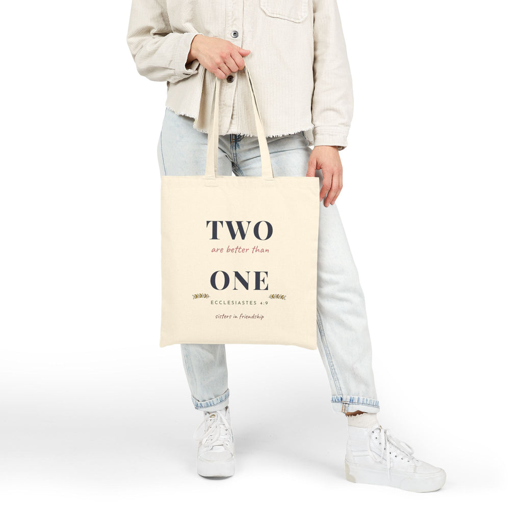 Two Are Better Than One Tote | Ecclesiastes 4:9 Friend Gift