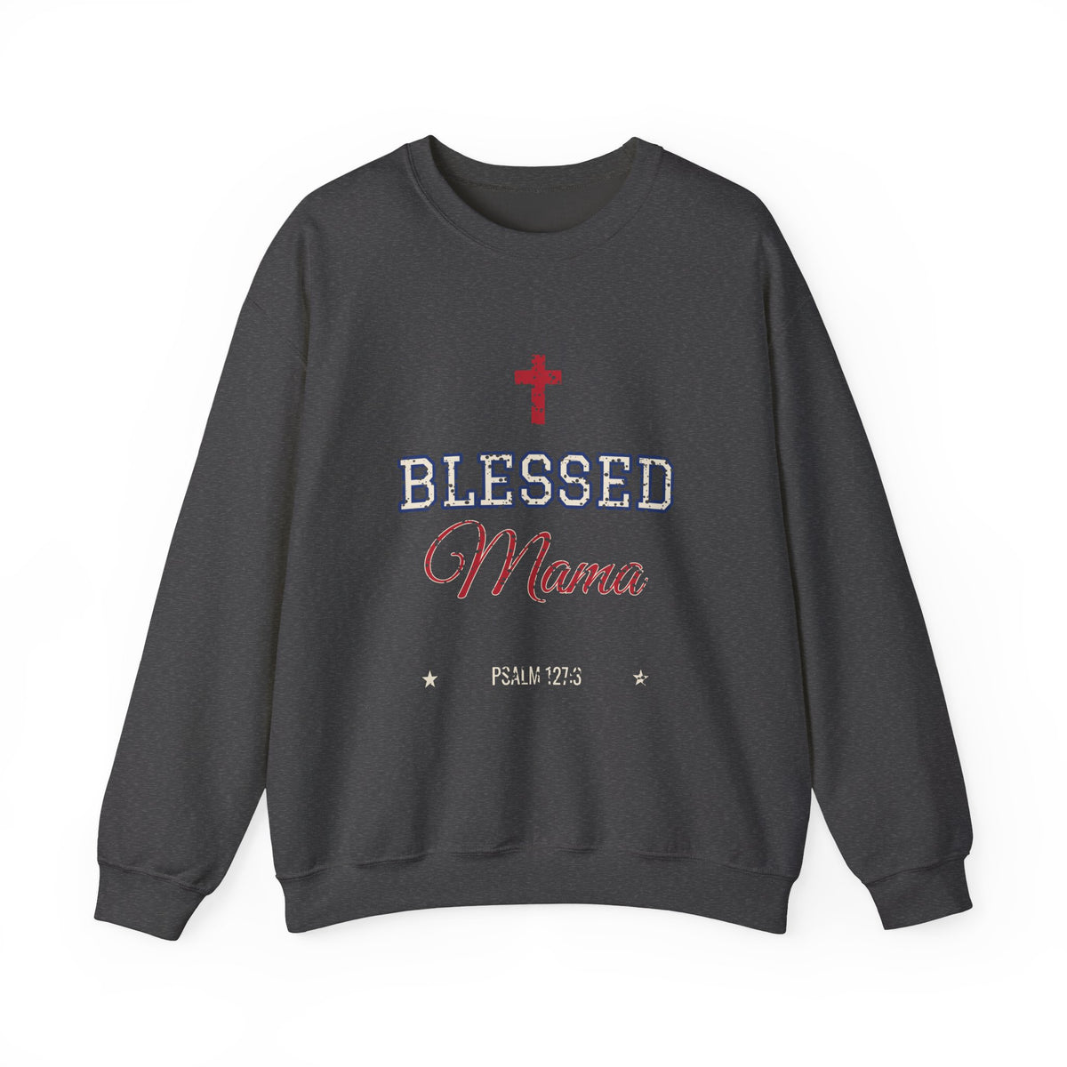 Blessed Mama Sweatshirt, Christian Mom Varsity Crewneck, Faith Cross Shirt, Psalm 127 Mom Gift, Mothers Day Christmas Gift