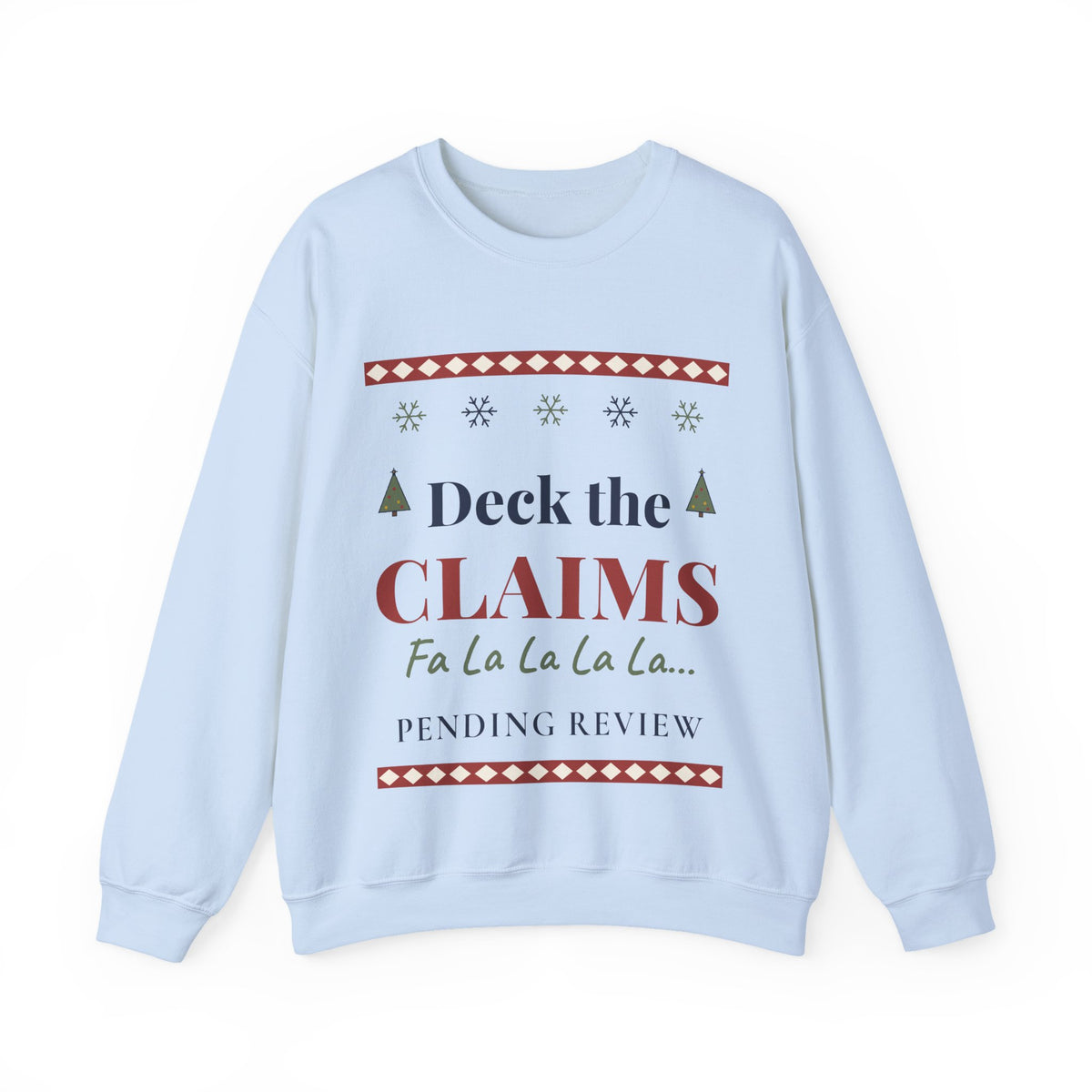 Funny Claims Adjuster Christmas Sweatshirt, Deck the Claims Ugly Christmas Sweater, Insurance Adjuster Gift