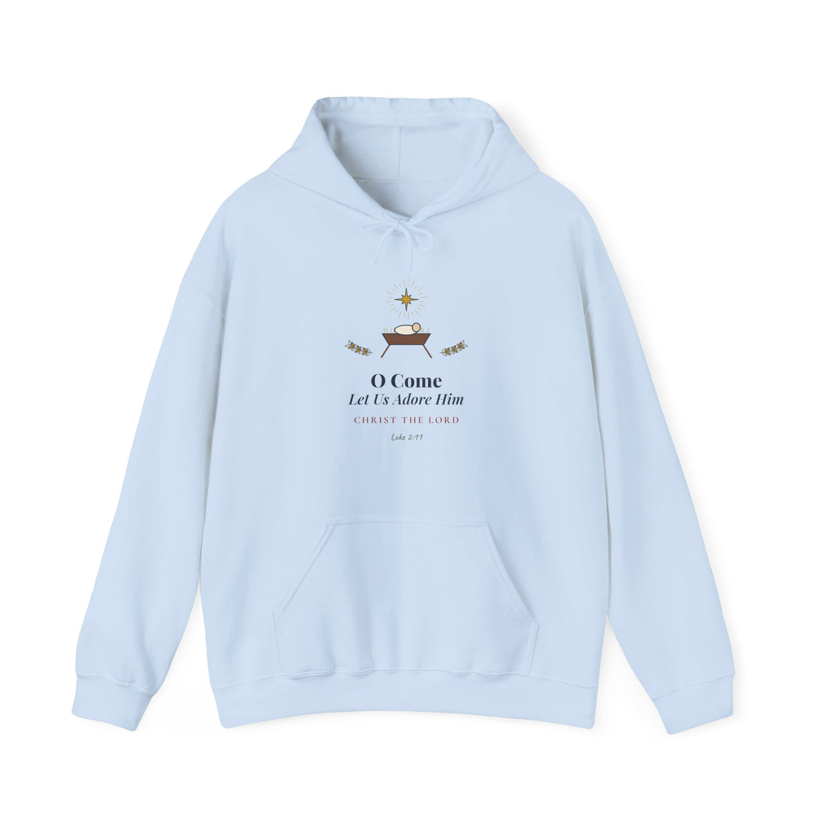 Christian Christmas Hoodie, O Come Let Us Adore Him, Religious Nativity Hoodie, Jesus Christmas Gift for Women