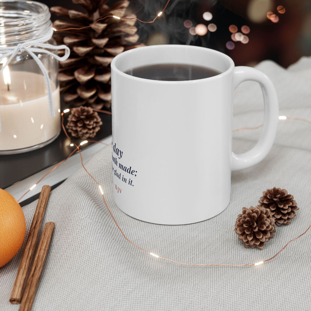This Is the Day Which the Lord Hath Made Mug - Psalm 118:24 Christian Coffee Mug, 11oz