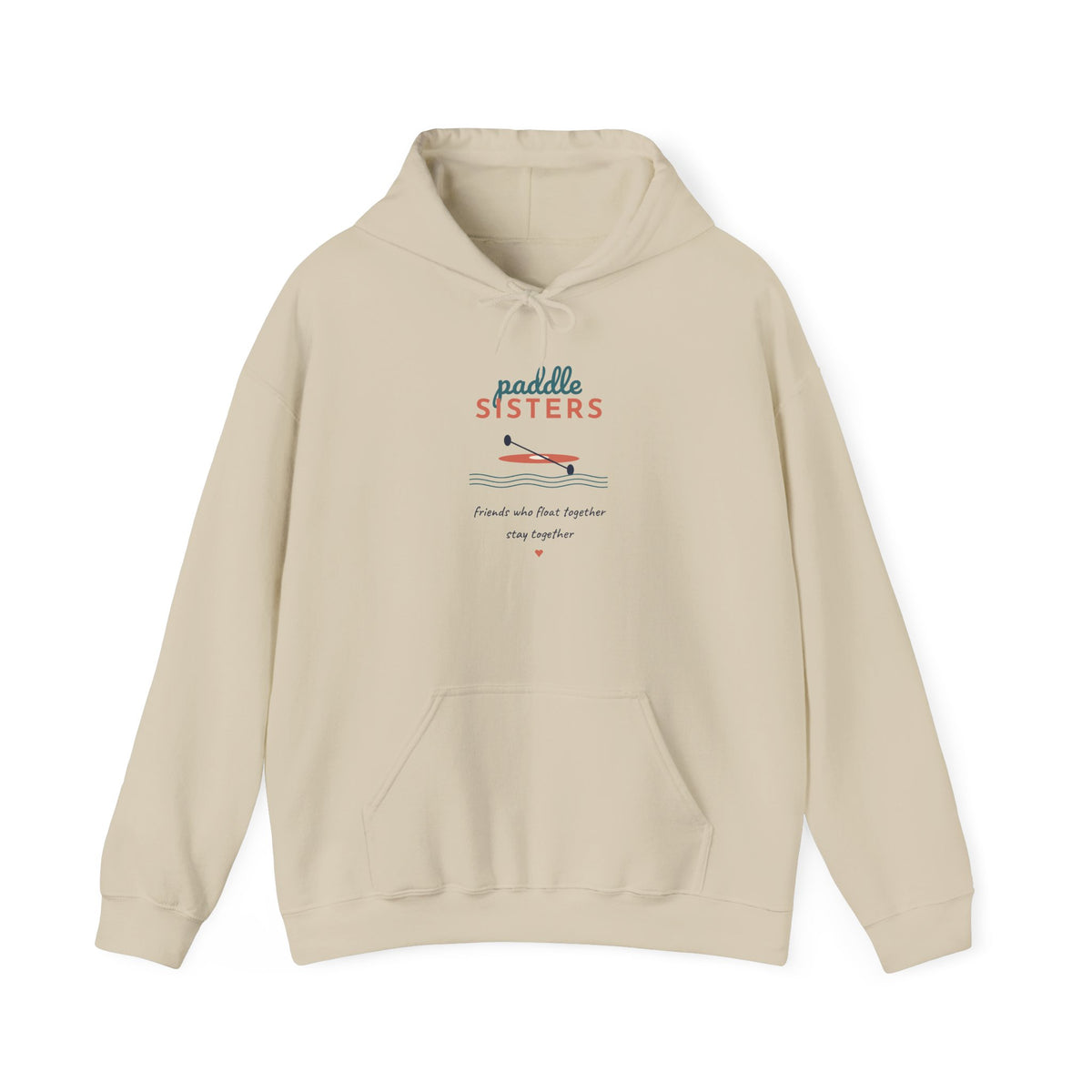 Paddle Sisters Hoodie | Kayak Best Friends Gift