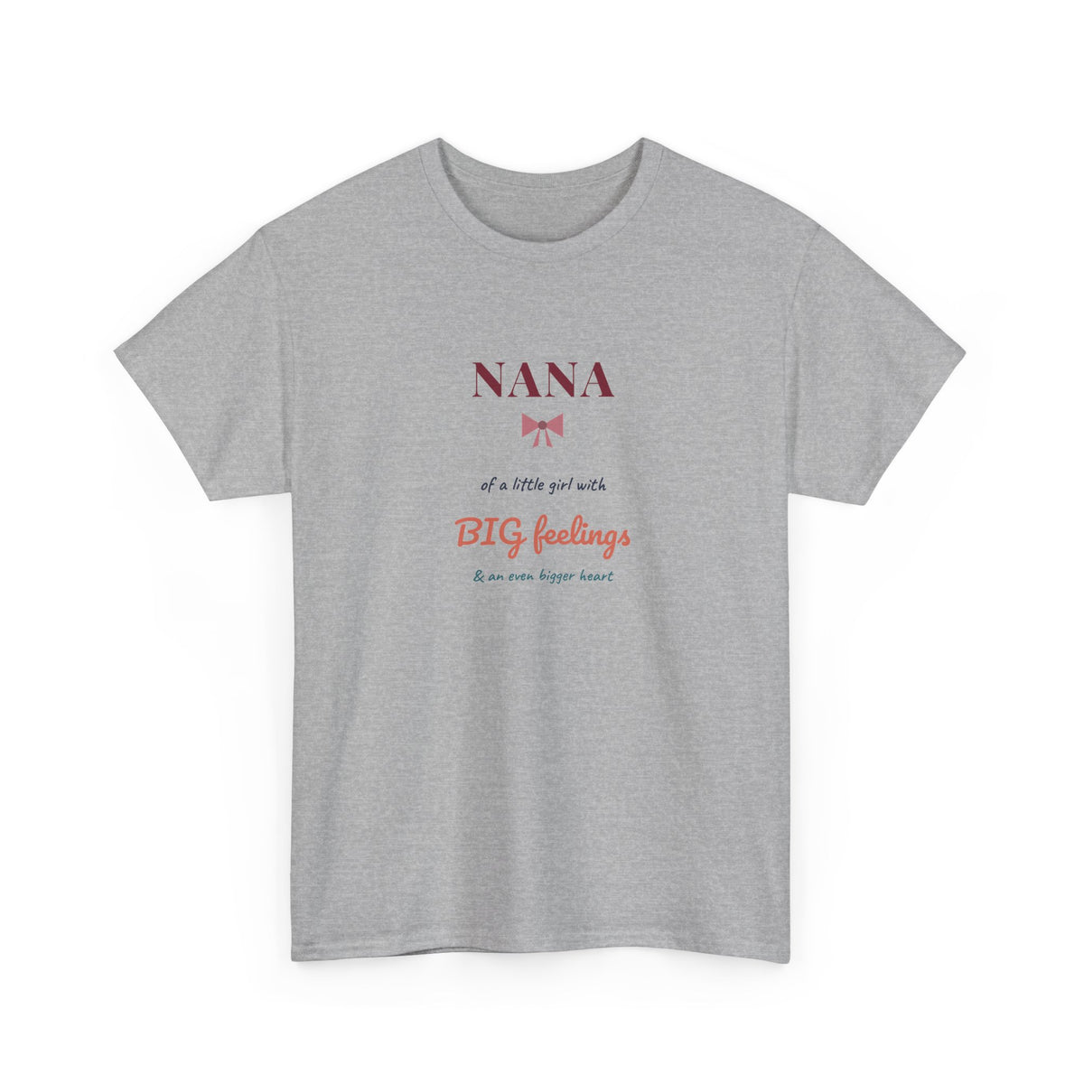 Nana of a Little Girl with BIG Feelings Shirt, Funny Nana Tee, Granddaughter Gift for Nana, Christmas Gift for Grandma