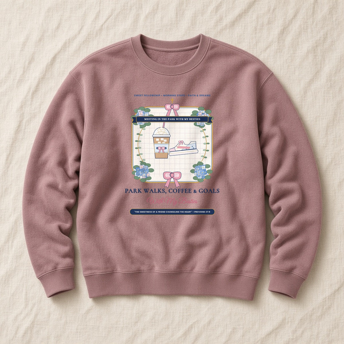 Park Walks Coffee & Goals With My Besties Sponge Fleece Sweatshirt in Mauve Blush Flat-Lay | American Grace USA