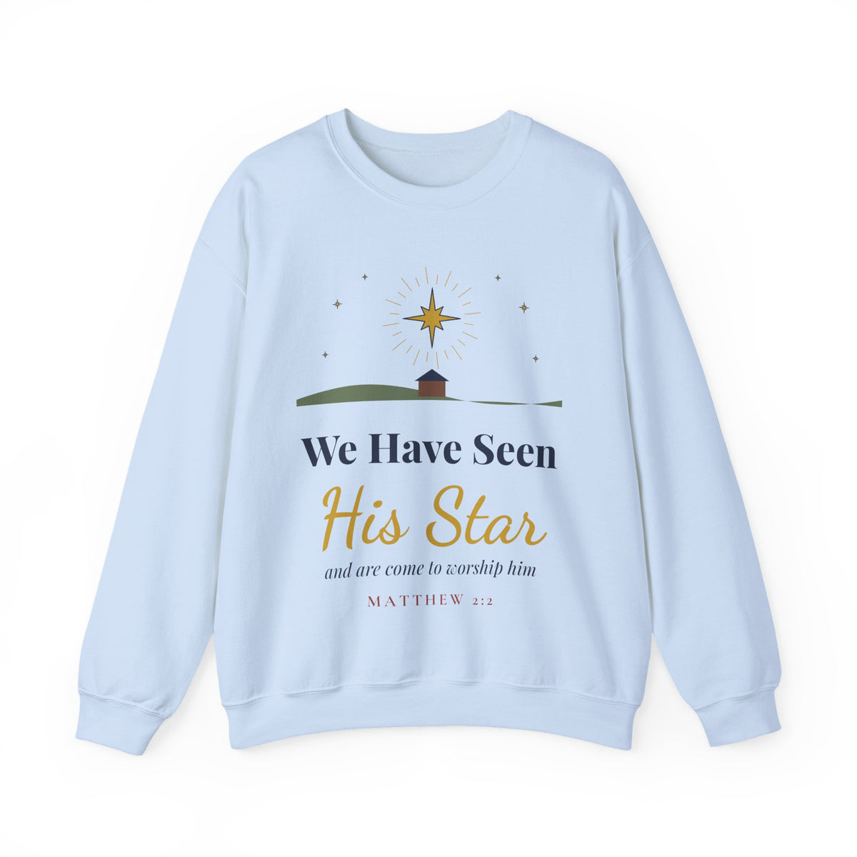 Christian Christmas Sweatshirt, We Have Seen His Star Matthew 2:2, Religious Wise Men Crewneck, Faith Gift for Women