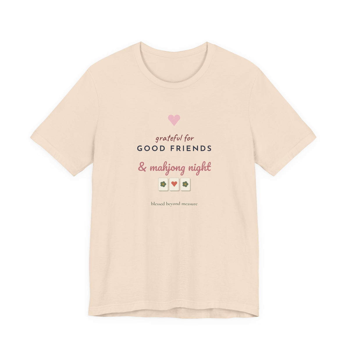 Grateful for Good Friends & Mahjong Night Shirt | Christian Friendship Gift | Faith Mahjong Tee