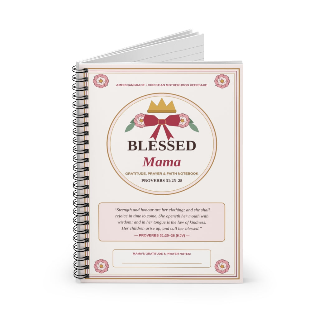 Blessed Mama Proverbs 31 Gratitude & Faith Spiral Notebook Opened Ruled Pages | American Grace USA