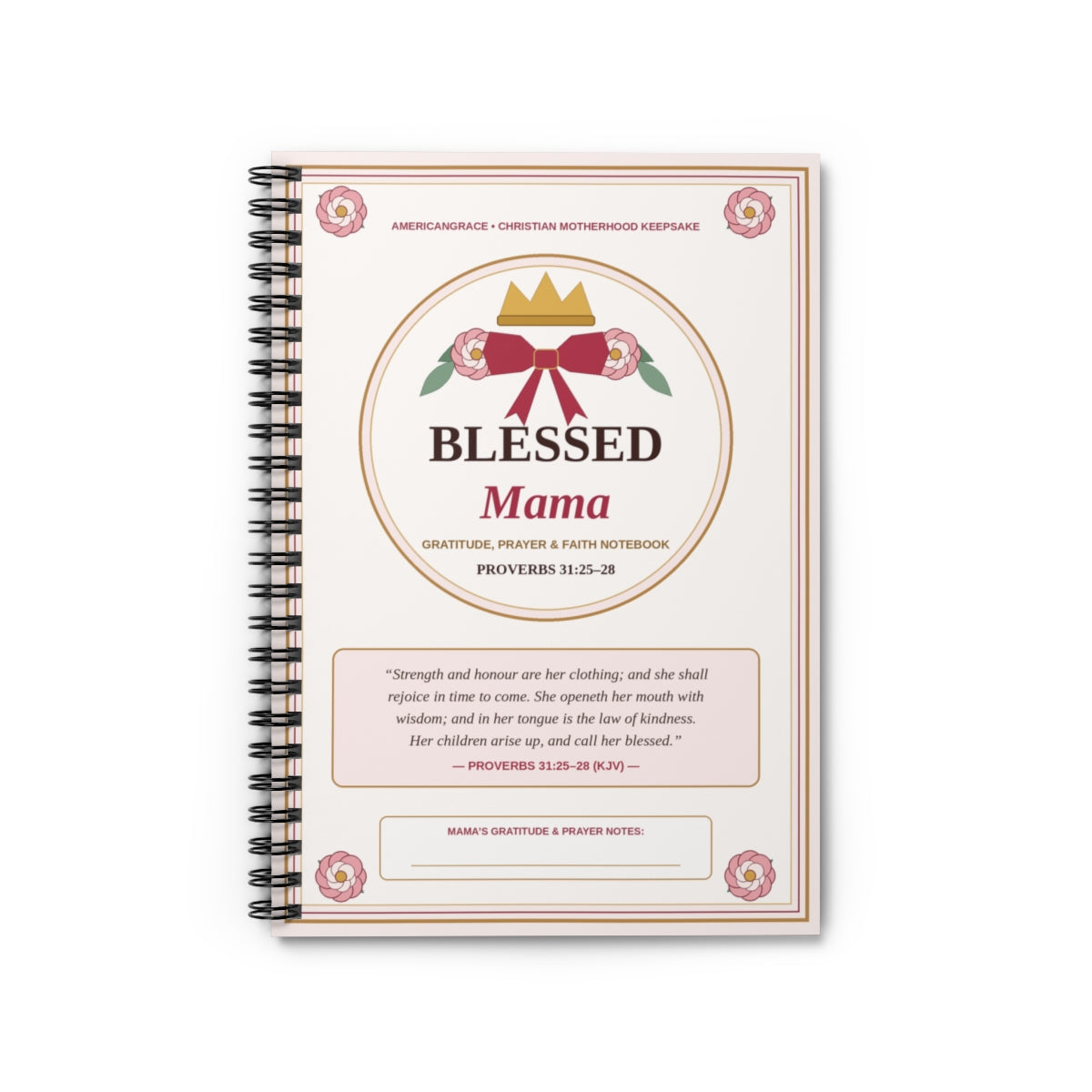 Blessed Mama Proverbs 31 Gratitude & Faith Spiral Notebook - Front Cover View