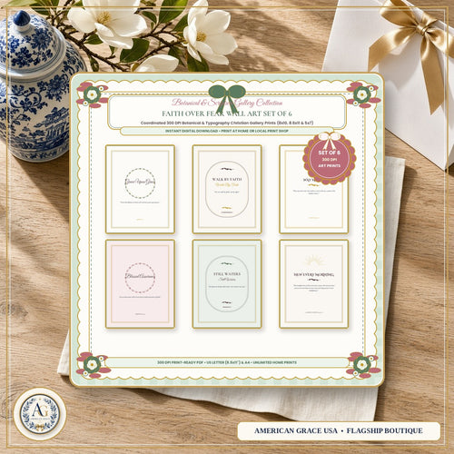 "Faith Over Fear" Printable Christian Wall Art Set of 6 (300 DPI High-Res Gallery Prints) — American Grace USA Flagship Boutique