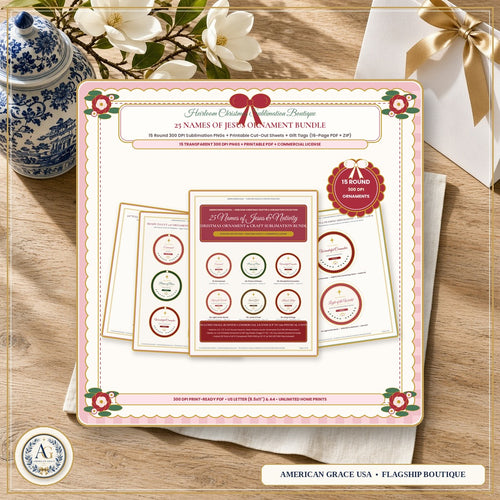 "25 Names of Jesus & Nativity" Christian Christmas Ornament & Craft Sublimation Bundle (15 Round 300 DPI PNGs + Printable PDF Guide + Small-Biz Commercial License) — American Grace USA Flagship Boutique