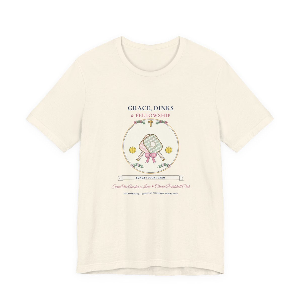 Grace, Dinks & Fellowship Church Pickleball Club Tee in Natural — Flat-Lay Front Mockup