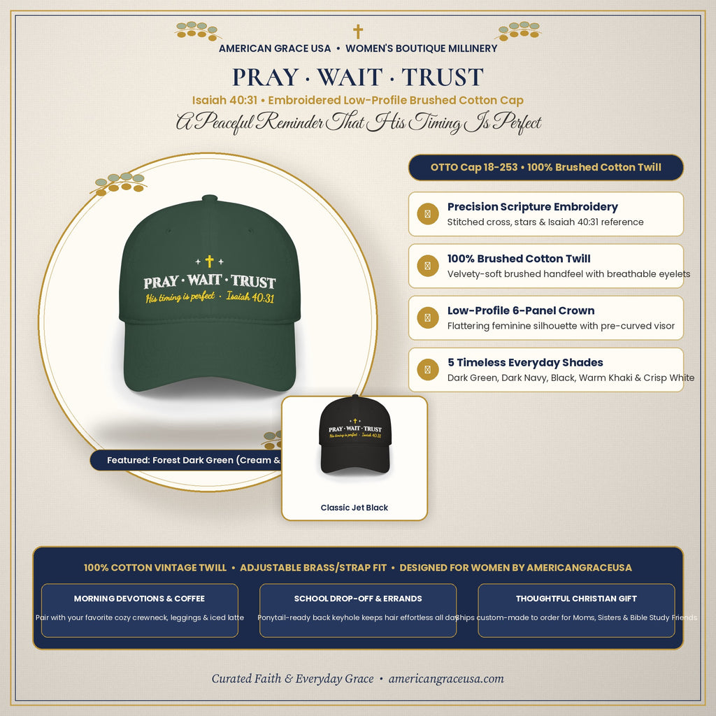 Pray Wait Trust Embroidered Low-Profile Baseball Cap - Cozy Boutique Flat-Lay & Women's Styling Card by AmericanGraceUSA
