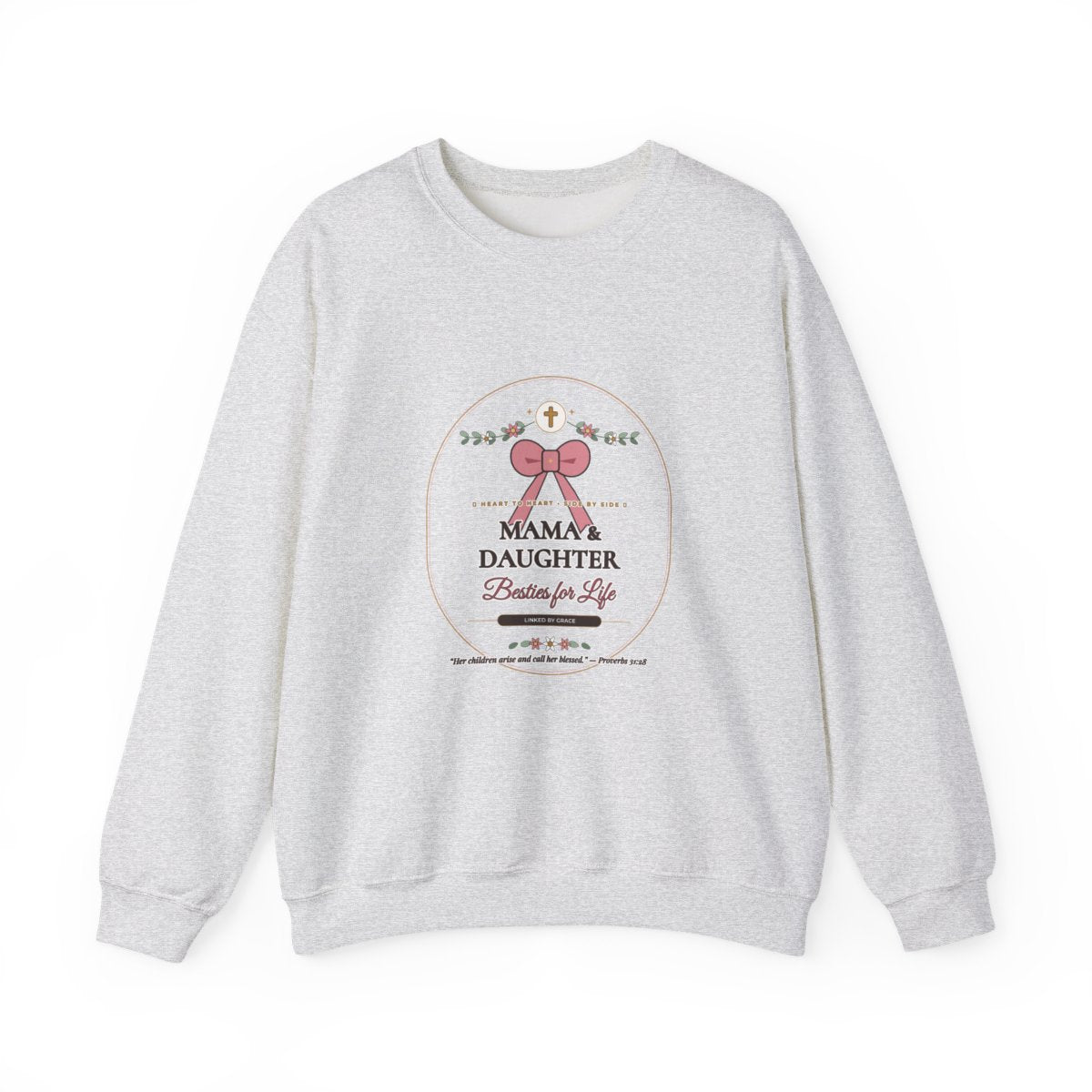 Mama & Daughter Besties for Life Sweatshirt in Soft Ash — Proverbs 31:28 Coquette Bow Botanical Crewneck by AmericanGraceUSA